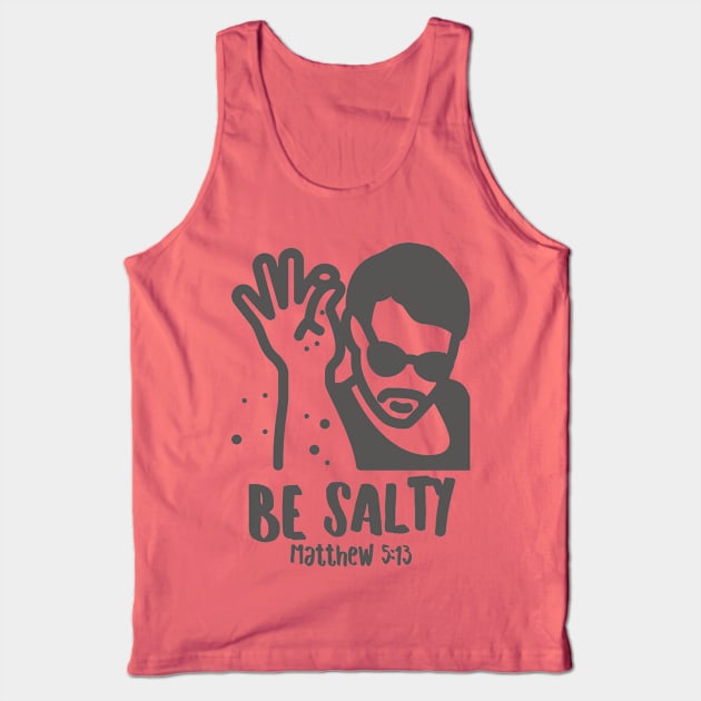 Be Salty Tank Top by Contentarama